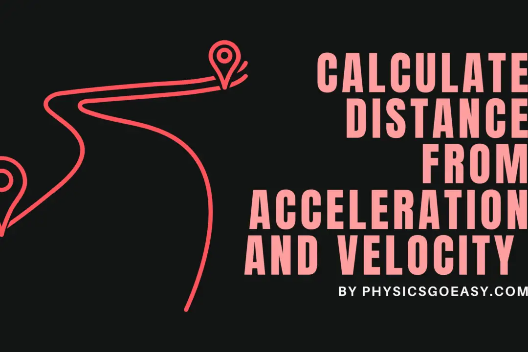 distance-from-acceleration-and-velocity