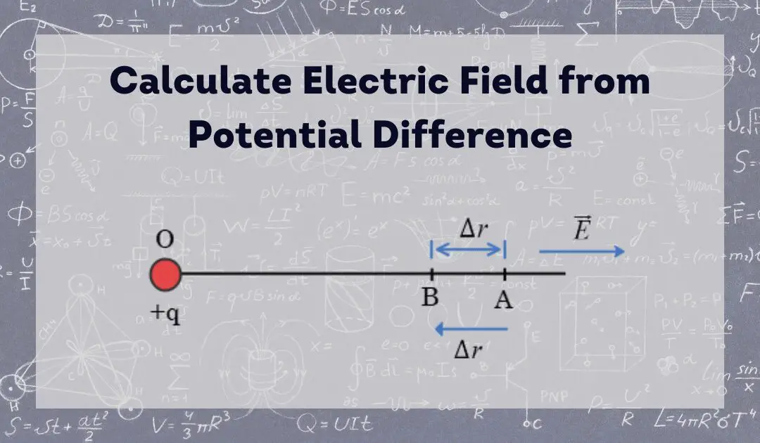 calculate-electric-field-from-potential-difference