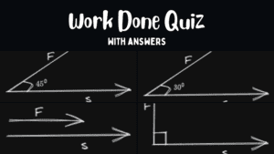 Work done quiz with answers