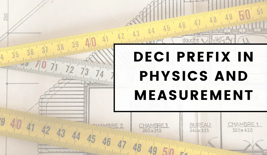 deci-prefix-in-physics-and-measurement