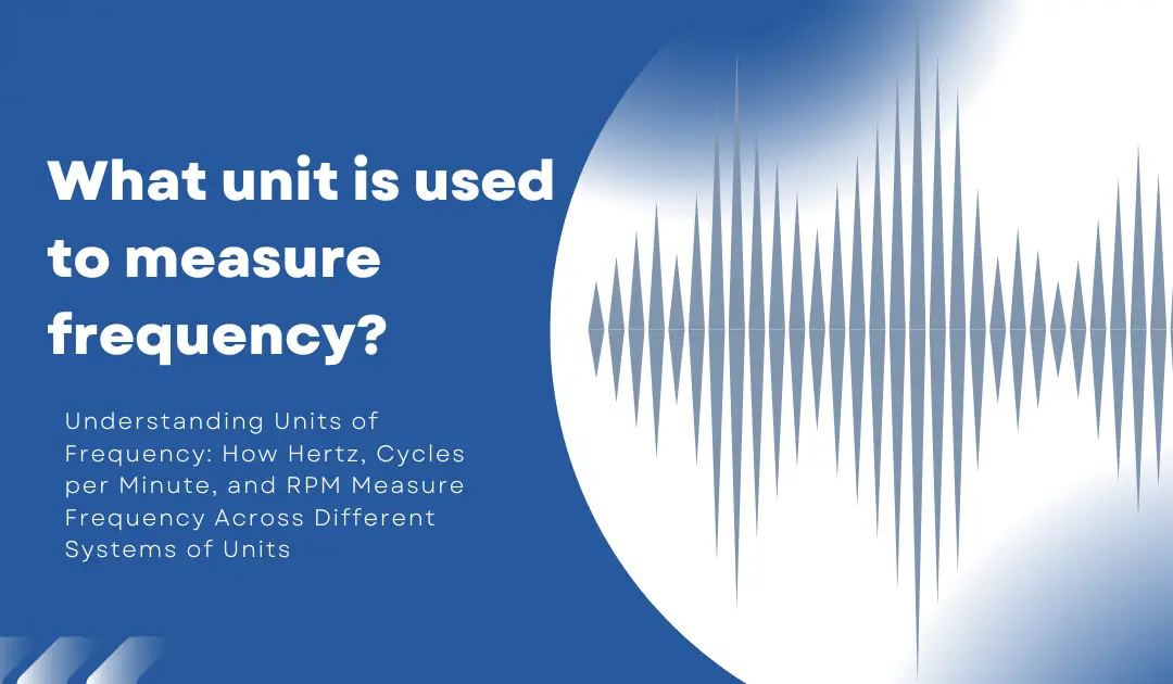 what-unit-is-used-to-measure-frequency