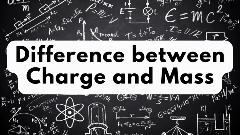 Difference between Charge and Mass