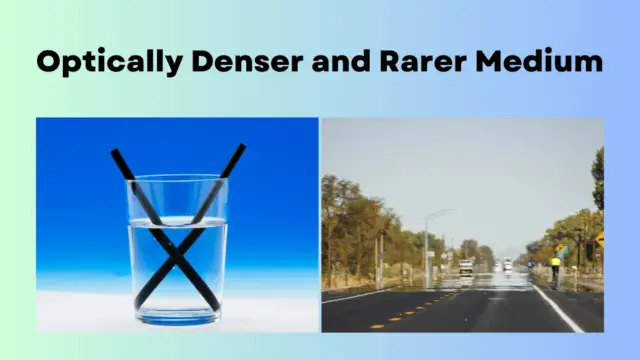 Optically Denser & Rarer Mediums Explained - PhysicsGoEasy